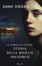 La famiglia Ceder: storia della moglie invisibile