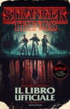 Stranger things: il libro ufficiale