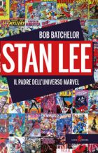 Sten Lee: il padre dell'universo Marvel