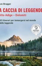 A caccia di leggende, Alto Adige-Dolomiti