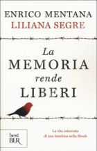 La memoria rende liberi